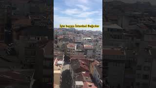 İşte burası İstanbul Bağcılar Resimi