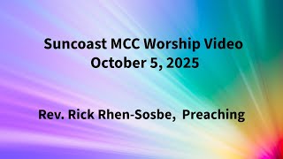 SunCoast MCC Worship Video 10.5.25