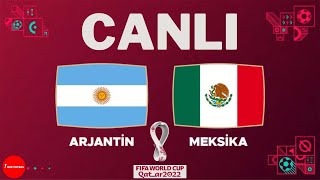 2022 Dünya Kupası C Grubu | Arjantin & Meksika 2-0 - CANLI YAYIN 🔴