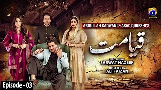 Qayamat - Episode 03 English Subtitle 13Th January 2021 - Har Pal Geo