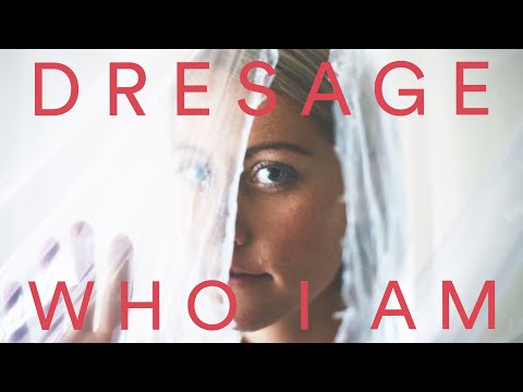 Dresage - Who I Am (Official Music Video)