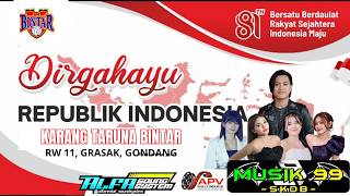 🔴 PERAYAAN HUT RI KE 81 || KARANG TARUNA BINTAR GRASAK RW 11|  | MUSIK 99 || ALFA AUDIO