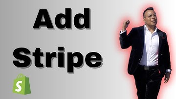 How To Add Stripe To Shopify   Full Guide 2025