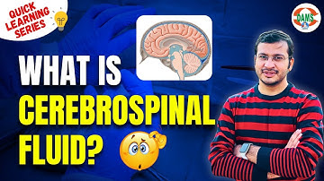 What is Cerebrospinal Fluid? Quick Learning Series by Siddharth Sir | DAMS Nursing