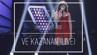 Melis Dağ - Uykusuz Her Gece (Ve Kazanan) Resimi