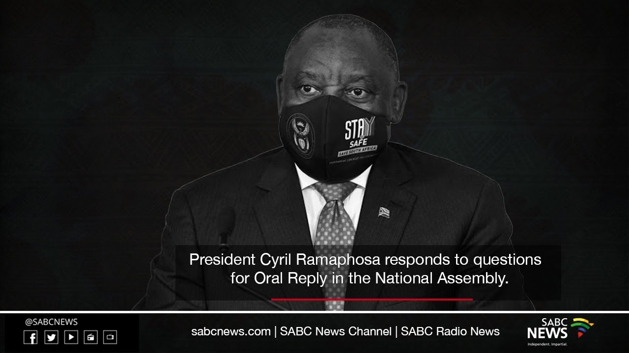 President Cyril Ramaphosa replies to questions in National Assembly