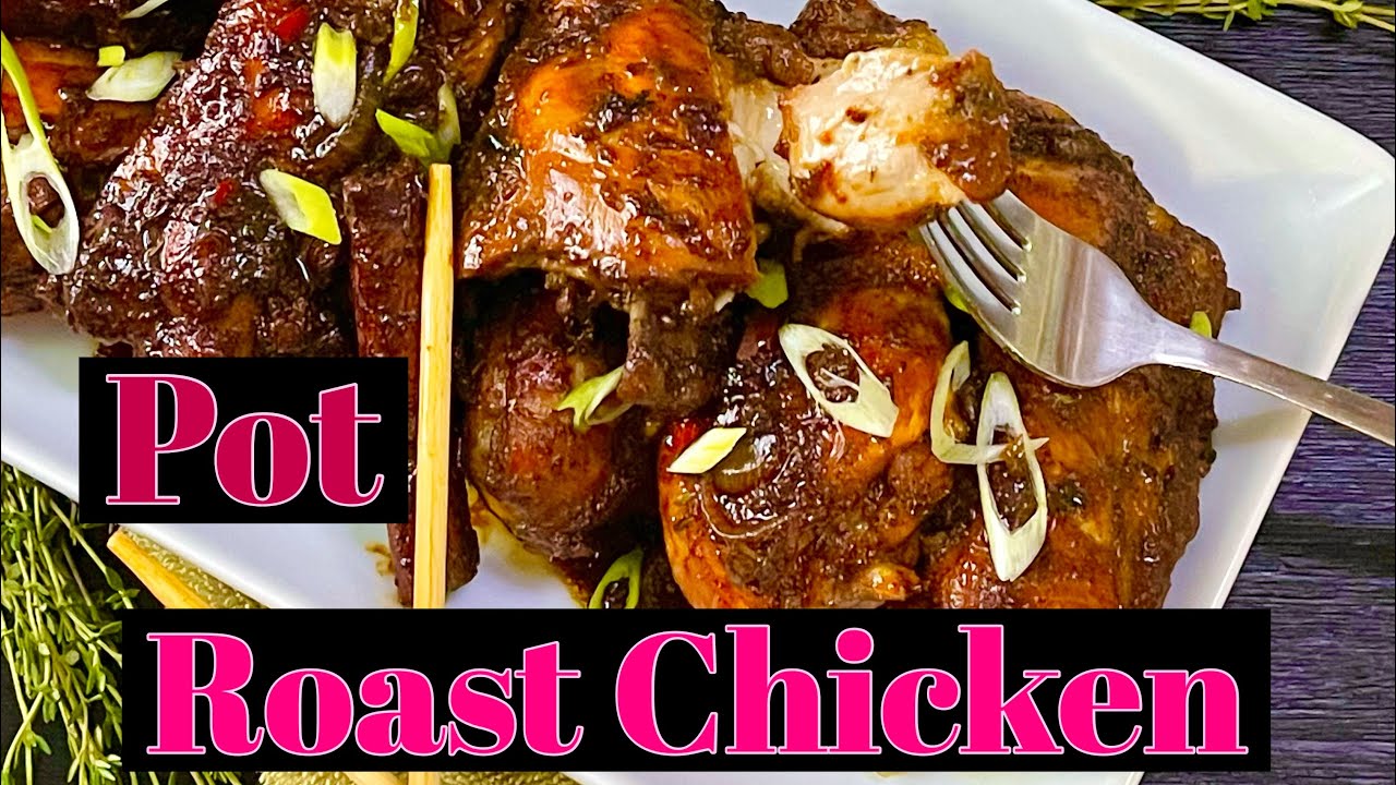 Guyanese Pot Roast Chicken PotRoastChicken chickenrecipe YouTube
