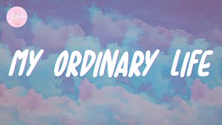 The Living Tombstone - My Ordinary Life (Lyrics)