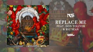 Nas &quot;Replace Me&quot; feat. Don Toliver &amp; Big Sean (Official Audio)