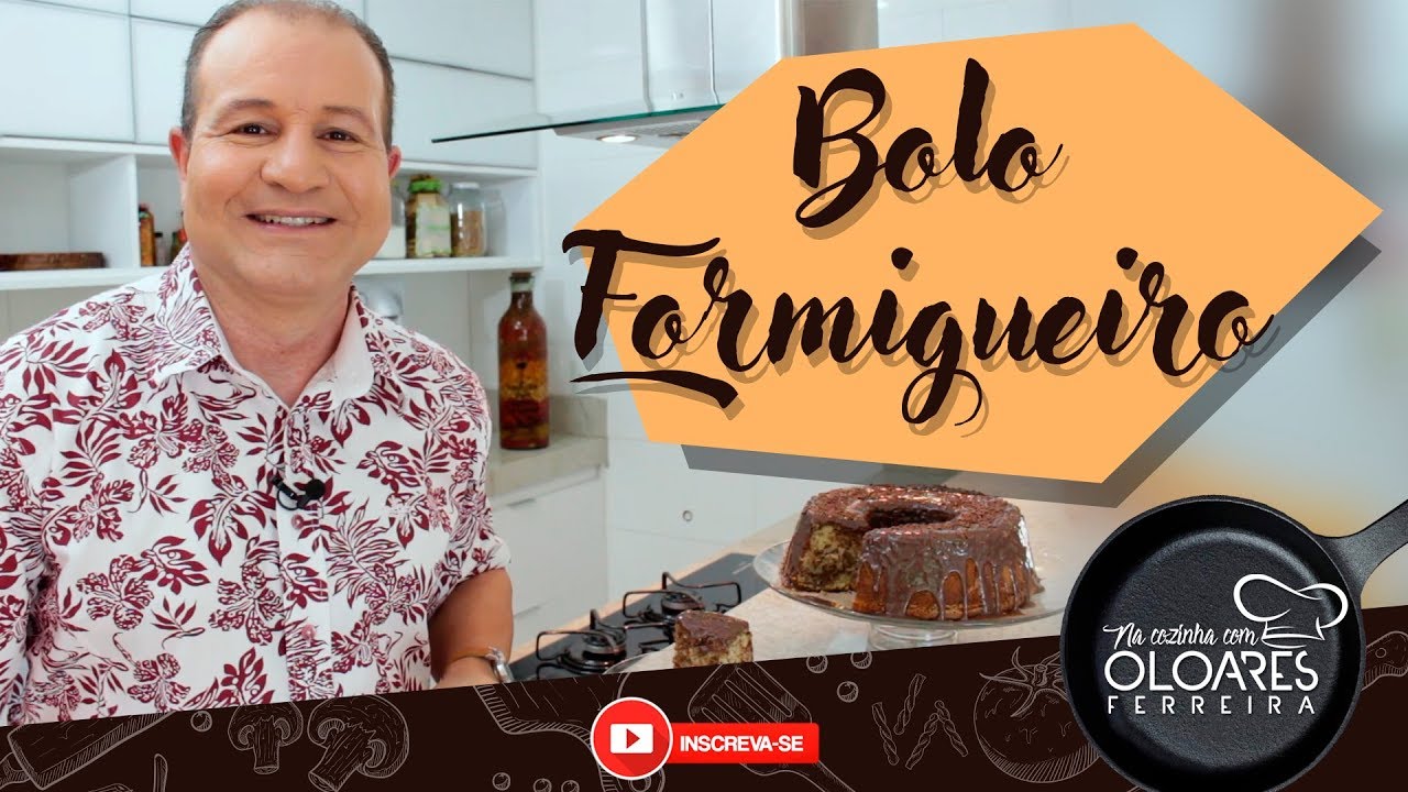Bolo Formigueiro | Na Cozinha com Oloares Ferreira