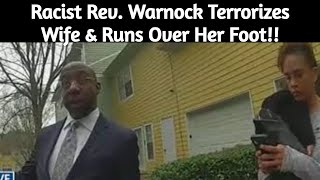 Video Of Altercation Between Warnock & Wife Released by Tucker Carlson!!!