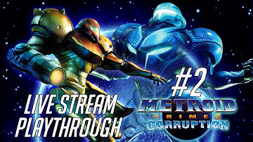 Metroid Prime 3: Corruption - Live Stream Blind Playthrough #2