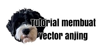 tutorial membuat vector anjing bulu panjang