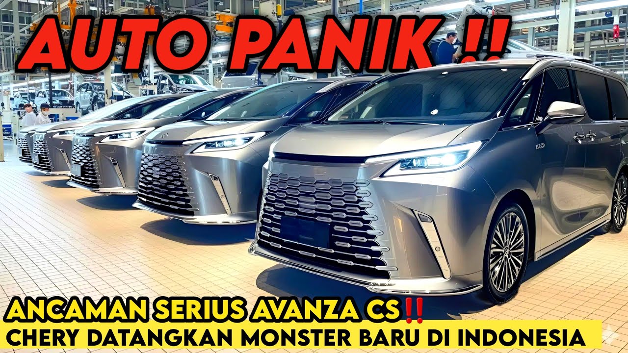 CHERY NGAMUK‼️ Bawa MPV Canggih ke Indonesia, Avanza CS Terancam SERIUS!