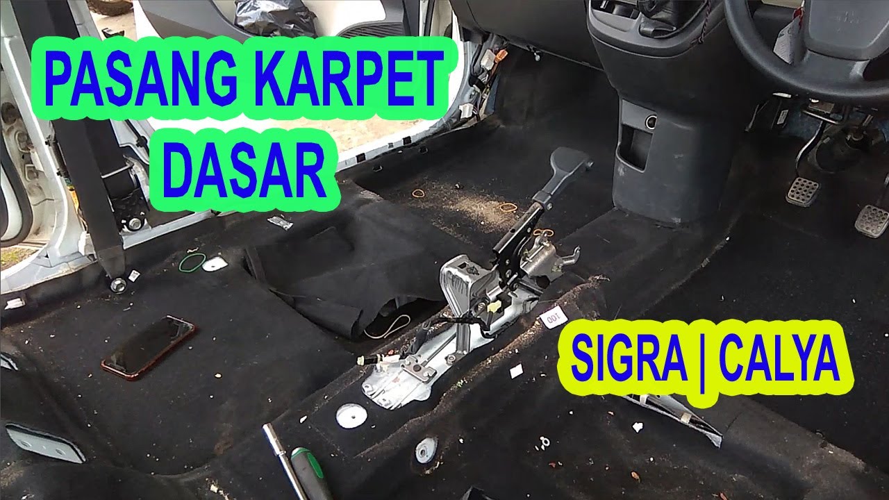 PROSES PEMASANGAN KARPET DASAR SIGRA / CALYA