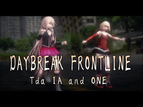 1383【MMD】 DAYBREAK FRONTLINE 【Tda IA and ONE】