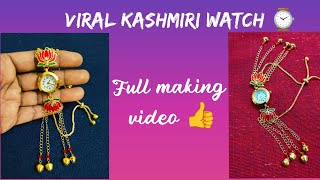 Class 36: DIY viral Kashmiri watch full making video for beginners 😍 #trending #kashmiriwatch