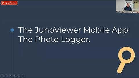 The JunoViewer Mobile App: The Photo Logger (Webinar 8)