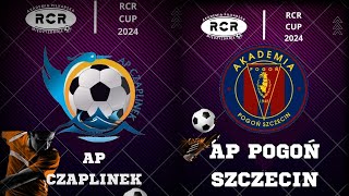 RCR CUP 2024. AP CZAPLINEK  - AP POGOŃ SZCZECIN