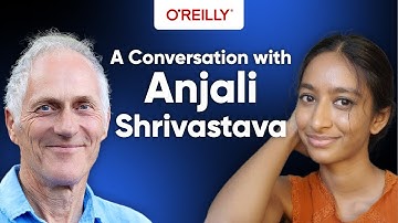 Live with Tim O’Reilly: A Conversation with Independent Researcher Anjali Shrivastava
