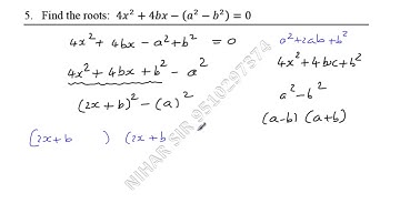 Find the roots : 4x^2 + 4bx - (a^2-b^2)=0