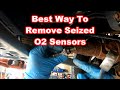 Best Technique For Removing Stuck O2 Sensors - Don