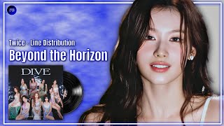 [REMAKE] Twice (トゥワイス) - Beyond the Horizon - Line Distribution - Farnat Distributions