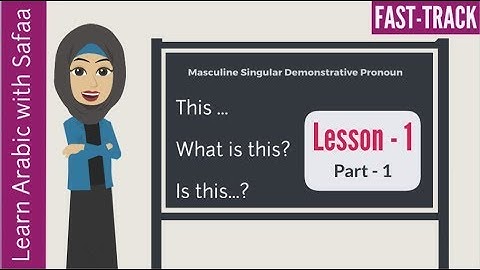 Lesson 1 - Part 1 : Arabic FastTrack Series - Learn Arabic with Safaa