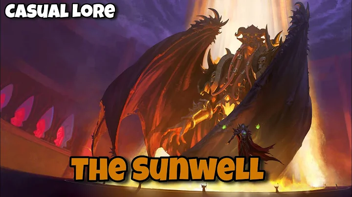 The Sunwell | Casual Lore