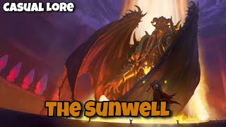 The Sunwell | Casual Lore