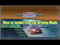 How to install City Car Driving Mods Mods in City How to install City Car Driving Mods Mods in City