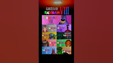 Garten of Banban 0 1 2 3 4 5 6 7 8 - All Banners Evolution #shorts #shortvideo #gartenofbanban8