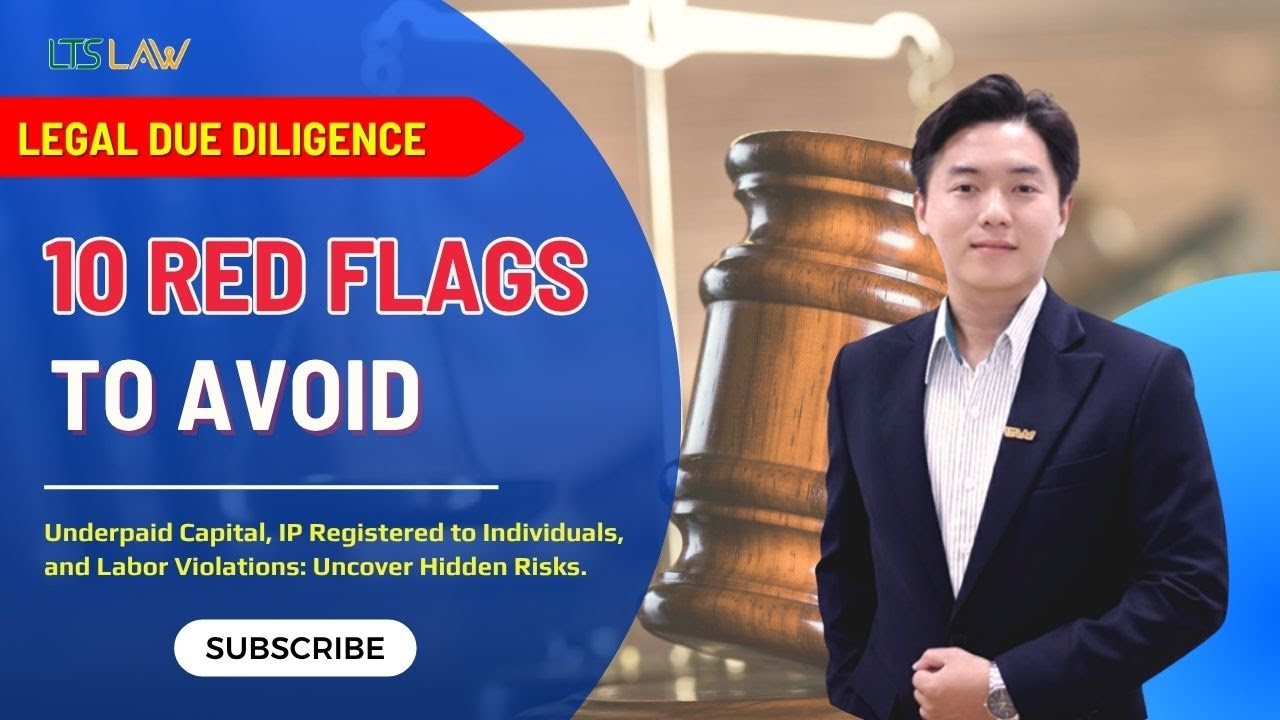 LEGAL DUE DILIGENCE: TOP 10 Red Flags (Uncovered Risks) in Vietnam M&A | LTS LAW FIRM