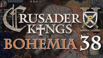 Crusader Kings 2 - Bohemia Part 38