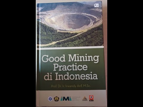 Buku Good Mining Practice Di Indonesia Karya Irwandy Arif Penerbit Gramedia