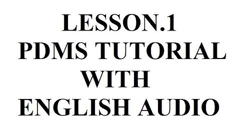 PDMS BEGINNER LESSON 1. HOW TO CREATE EQUIPMENT & SIMPLE MOVING COMMAND.