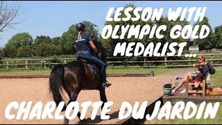 LESSON WITH  CHARLOTTE DUJARDIN