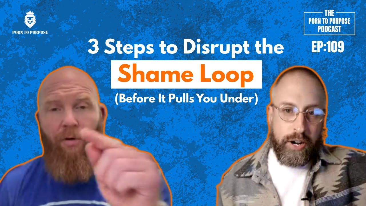 P2P Podcast EP 109: 3 Steps to Disrupt the Shame Loop (Before It Pulls You Under)