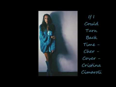 If I Could Turn Back Time - Cher - Cover