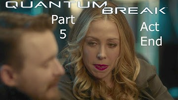 Quantum Break Gameplay Walkthrough part 5- (End of Act 2)