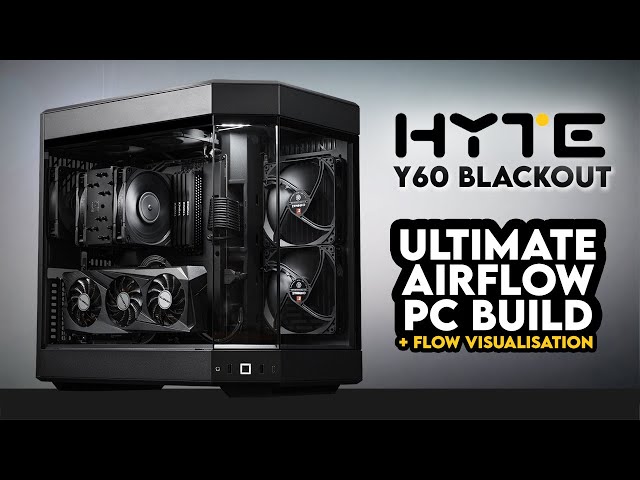 Air Cooled HYTE Y60?!, All Black Gaming PC Build, Noctua NH-U12A Chromax  Airflow
