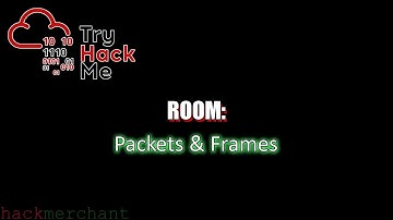 Packets & Frames | TryHackMe Walkthrough