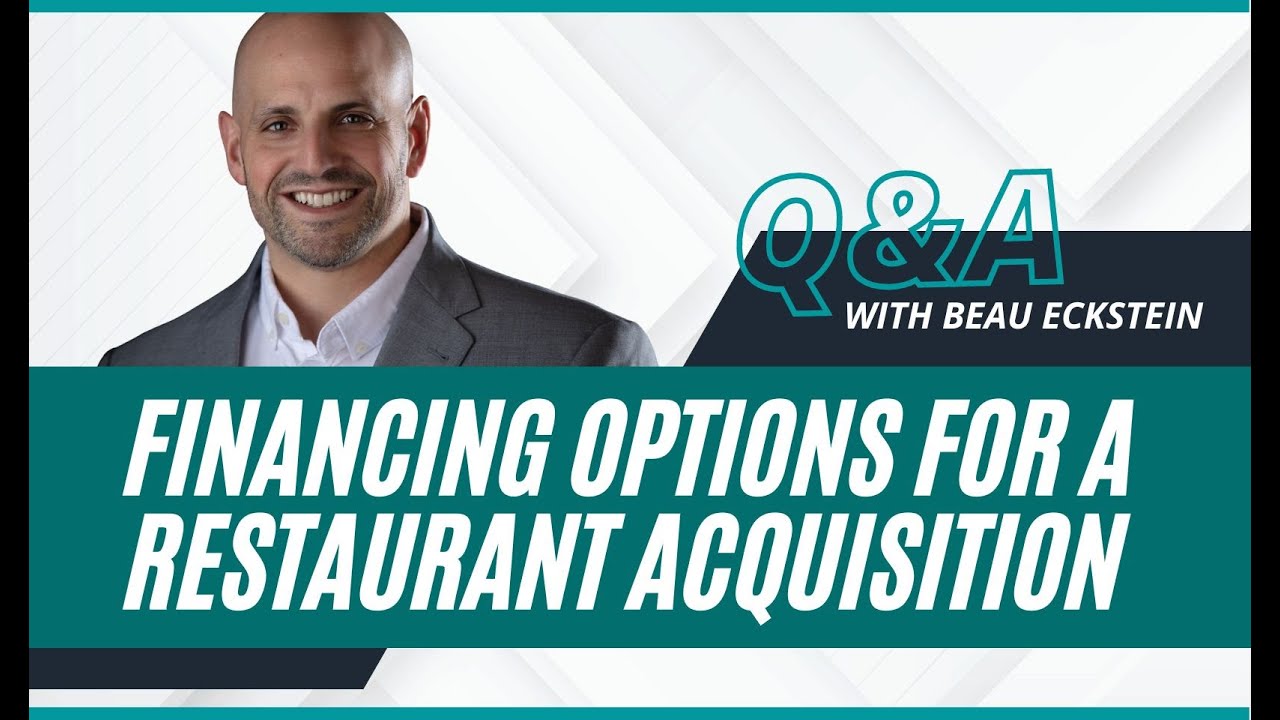 Financing Options for a Restaurant Acquisition [SBA Financing] YouTube