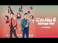 The exfiles 4 marriage plan  in uk  ireland cinemas