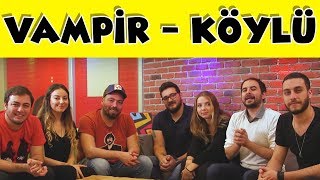 Vampir  Köylü Oynadık | Konuk: TepkiKolik Ekibi