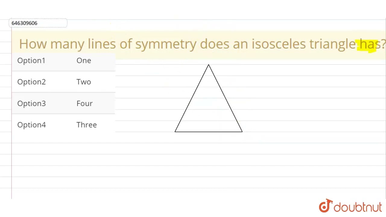 How Many Lines Of Symmetry Does An Isosceles Triangle Has CLASS 6 How Many Lines Of Symmetry Does An Isosceles Triangle Has CLASS 6