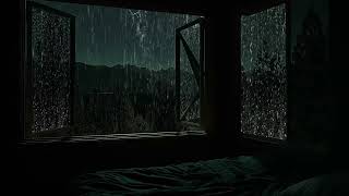 Relaxing Rainfall at the Window | Quiet Night Sounds to Help You Sleep Better