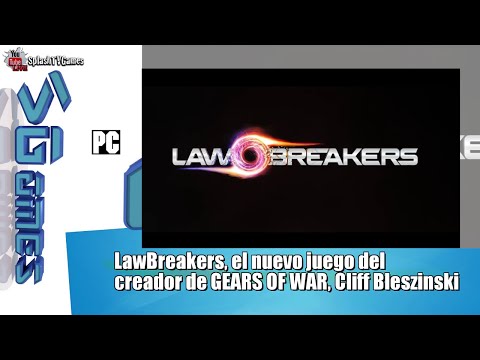 LawBreakers, el nuevo juego del creador de GEARS OF WAR, Cliff Bleszinski