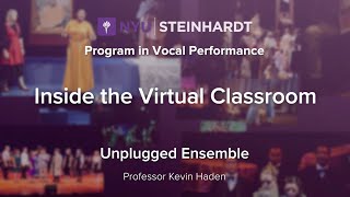 Inside The Virtual Vocal Performance Classroom Unplugged Ensemble Nyu Steinhardt