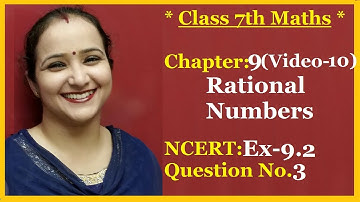 Ncert Class 7 Maths Chapter-9  Rational Numbers (Video-  10)Ex-9.2